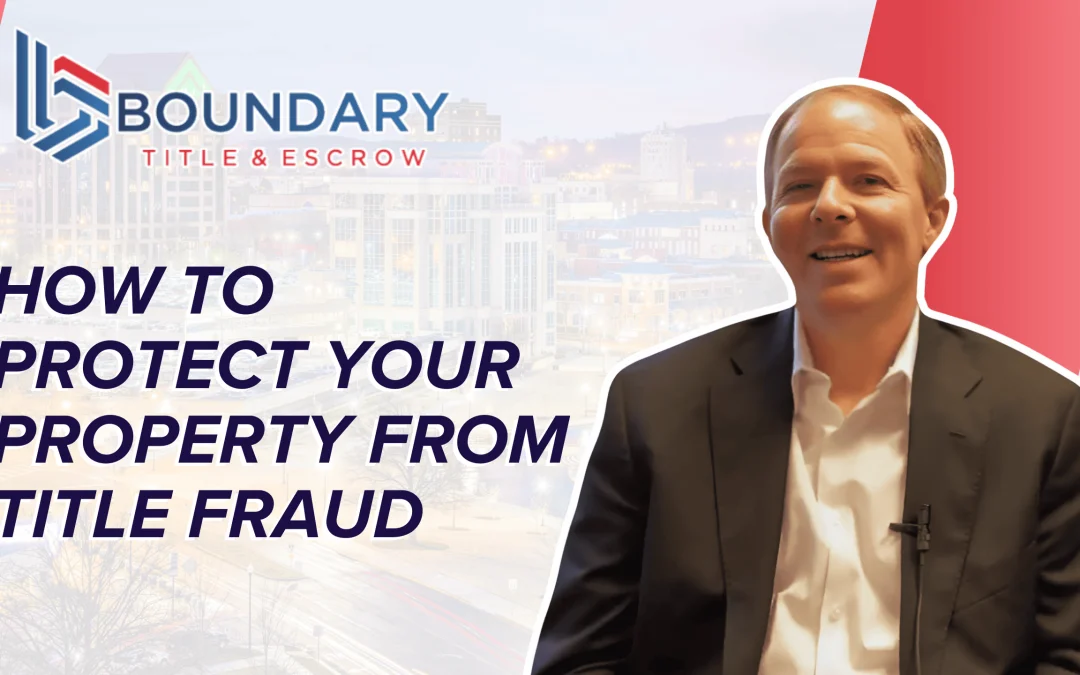 How to Protect Your Property from Title Fraud